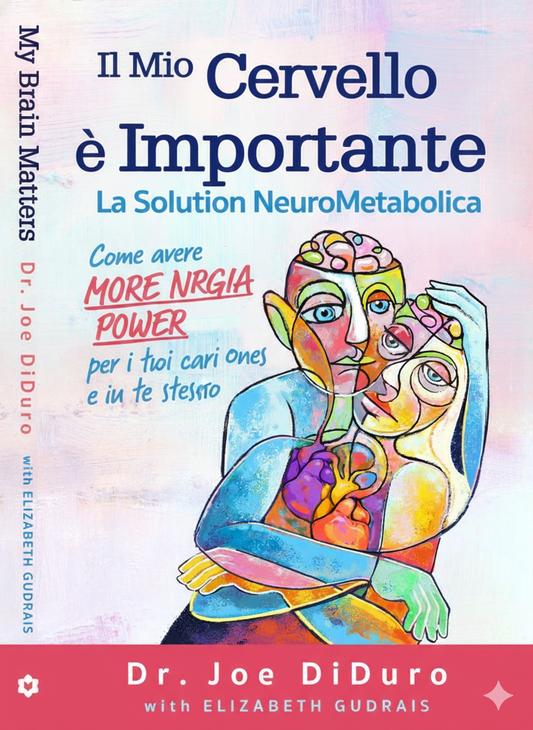 Il mio cervello conta - La Soluzione NeuroMetabolica eBOOK