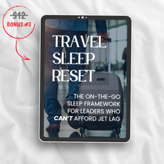 Reclaim Your Edge With Sleep | A 6-Day Sleep Framework for High Performers