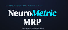 NeuroMetric MRP - Morning Readiness Protocol
