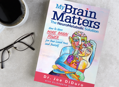 "My Brain Matters: The NeuroMetabolic Solution"