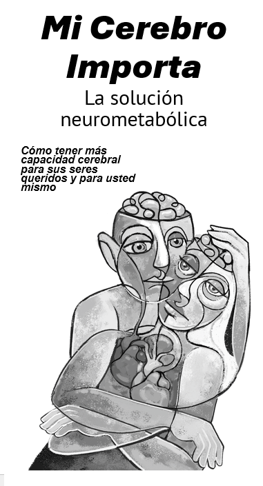 MI CEREBRO IMPORTA - La solución neurometabólica eBOOK
