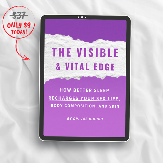 The Visible & Vital Edge | How Better Sleep Recharges Your Sex Life, Body, and Skin